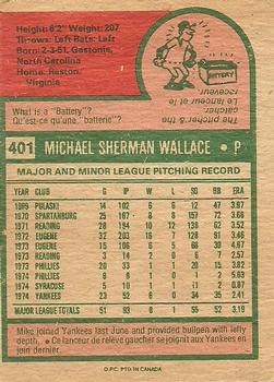 1975 O-Pee-Chee #401 Mike Wallace Back