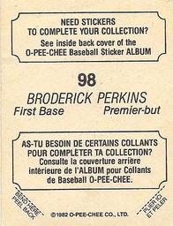 1982 O-Pee-Chee Stickers #98 Broderick Perkins Back