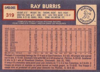 1984 O-Pee-Chee #319 Ray Burris Back