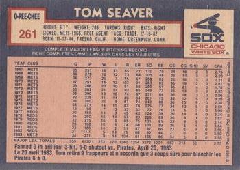 1984 O-Pee-Chee #261 Tom Seaver Back
