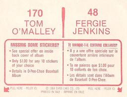 1984 O-Pee-Chee Stickers #48 / 170 Fergie Jenkins / Tom O'Malley Back