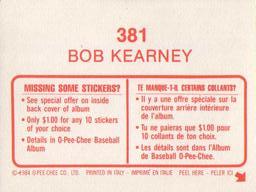 1984 O-Pee-Chee Stickers #381 Bob Kearney Back