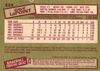 1985 O-Pee-Chee #229 Dave LaPoint Back