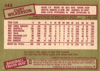 1985 O-Pee-Chee #342 Curt Wilkerson Back