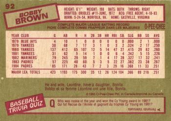 1985 O-Pee-Chee #92 Bobby Brown Back