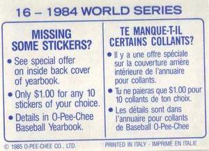 1985 O-Pee-Chee Stickers #16 1984 World Series Back