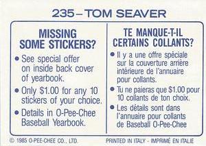 1985 O-Pee-Chee Stickers #235 Tom Seaver Back