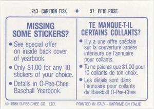 1985 O-Pee-Chee Stickers #57 / 243 Pete Rose / Carlton Fisk Back