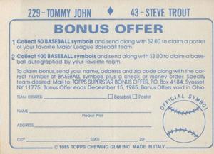 1985 Topps Stickers #43 / 229 Steve Trout / Tommy John Back