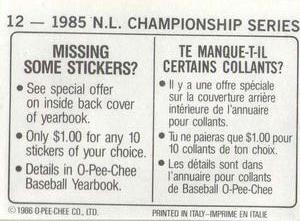 1986 O-Pee-Chee Stickers #12 1985 N.L. Championship Series Back
