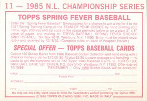 1986 Topps Stickers #11 1985 N.L. Championship Series Back
