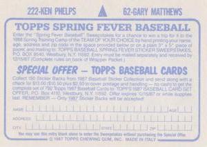 1987 Topps Stickers #62 / 222 Gary Matthews / Ken Phelps Back