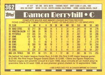 1990 O-Pee-Chee #362 Damon Berryhill Back