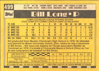 1990 O-Pee-Chee #499 Bill Long Back