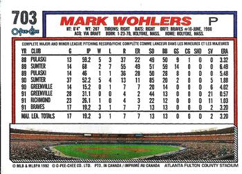 1992 O-Pee-Chee #703 Mark Wohlers Back