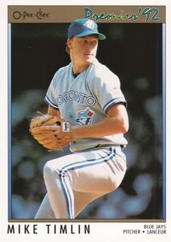 1992 O-Pee-Chee Premier #172 Mike Timlin Front