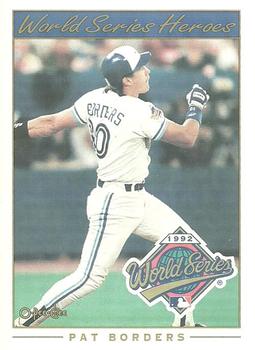 1993 O-Pee-Chee - World Series Heroes #1 Pat Borders Front