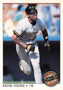 1993 O-Pee-Chee Premier #78 Kevin Young Front
