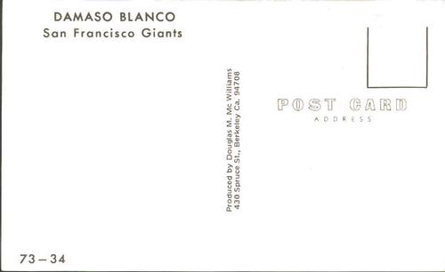 1973 Doug McWilliams Postcards #73-34 Damaso Blanco Back