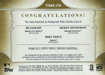 2013 Topps Triple Threads - Autograph Relic Combos Gold #TTARC-JTH Bo Jackson / Rickey Henderson / Mike Trout Back