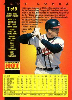1994 O-Pee-Chee - Hot Prospects #7 Javy Lopez  Back