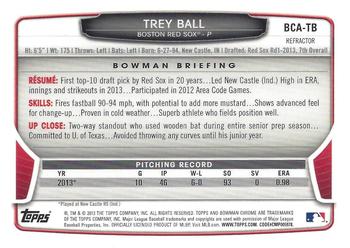 2013 Bowman Draft Picks & Prospects - Chrome Draft Pick Autographs Refractors #BCA-TB Trey Ball Back