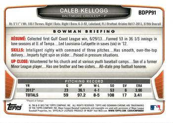 2013 Bowman Draft Picks & Prospects - Chrome Draft Picks #BDPP91 Caleb Kellogg Back