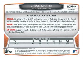 2013 Bowman Draft Picks & Prospects - Chrome Draft Picks Refractors #BDPP69 Jason Martin Back