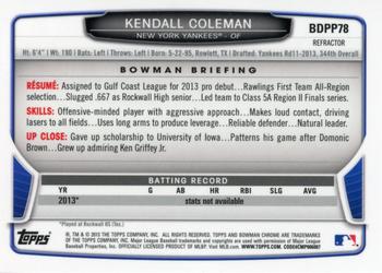 2013 Bowman Draft Picks & Prospects - Chrome Draft Picks Refractors #BDPP78 Kendall Coleman Back