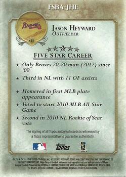 2013 Topps Five Star - Autographs #FSBA-JHE Jason Heyward Back