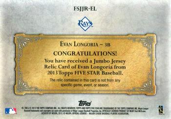 2013 Topps Five Star - Jumbo Jersey Gold #FSJJR-EL Evan Longoria Back