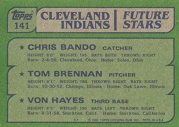 1982 Topps #141 Indians Future Stars (Chris Bando / Tom Brennan / Von Hayes) Back