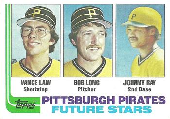 1982 Topps #291 Pirates Future Stars (Vance Law / Bob Long / Johnny Ray) Front