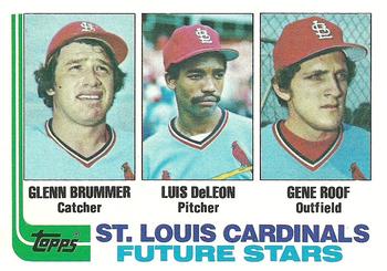 1982 Topps #561 Cardinals Future Stars (Glenn Brummer / Luis DeLeon / Gene Roof) Front