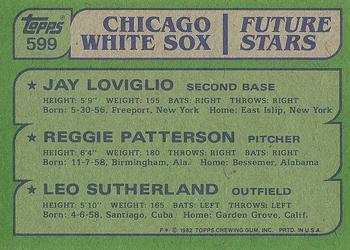 1982 Topps #599 White Sox Future Stars (Jay Loviglio / Reggie Patterson / Leo Sutherland) Back
