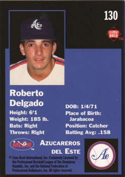 1993 Lime Rock Dominican Winter League #130 Roberto Delgado Back