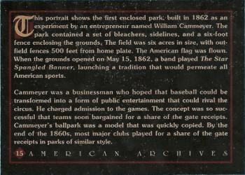 1994 American Archives Origins of Baseball #15 First Enclosed Park Back