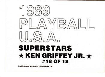 1989 Pacific Cards & Comics Playball U.S.A. (unlicensed) #18 Ken Griffey Jr. Back