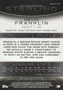 2013 Bowman Sterling - Prospect Autographs #BSAP-KF Kevin Franklin Back