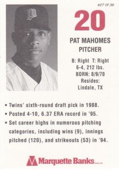 1996 Marquette Bank Minnesota Twins #27 Pat Mahomes Back
