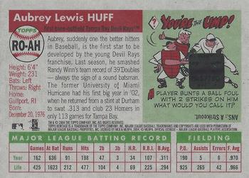2004 Topps Heritage - Real One Autographs #RO-AH Aubrey Huff Back