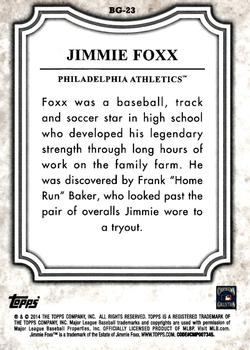 2014 Topps - Before They Were Great #BG-23 Jimmie Foxx Back