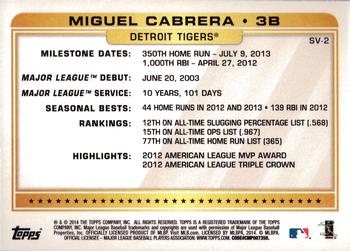 2014 Topps - Super Veteran #SV-2 Miguel Cabrera Back