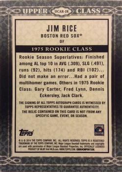 2014 Topps - Upper Class Autograph Relics #UCAR-JR Jim Rice Back