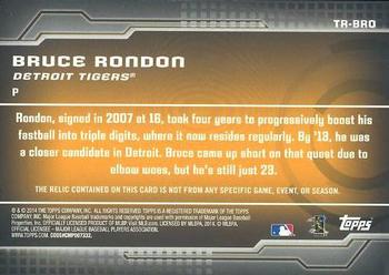 2014 Topps - Trajectory Relics #TR-BRO Bruce Rondon Back