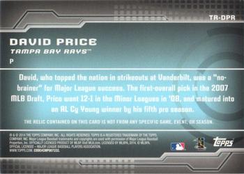 2014 Topps - Trajectory Relics #TR-DPR David Price Back