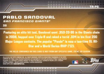 2014 Topps - Trajectory Relics #TR-PS Pablo Sandoval Back