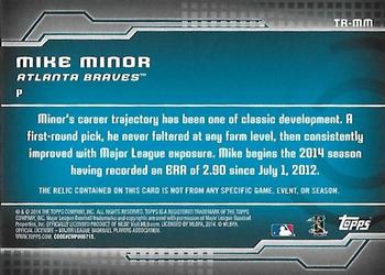 2014 Topps - Trajectory Relics #TR-MM Mike Minor Back
