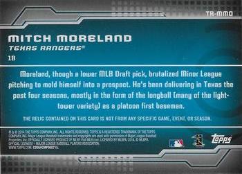 2014 Topps - Trajectory Relics #TR-MMO Mitch Moreland Back