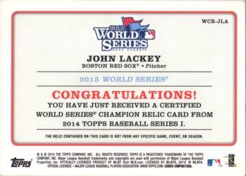 2014 Topps - World Champion Relics #WCR-JLA John Lackey Back
